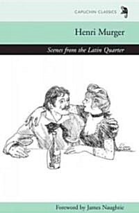 Scenes from the Latin Quarter (Paperback)