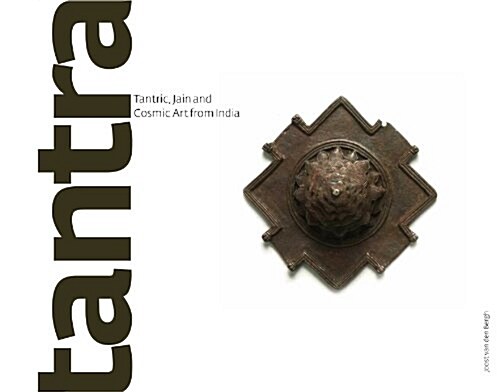 Tantra : Tantric, Jain and Cosmic Art from India (Paperback)
