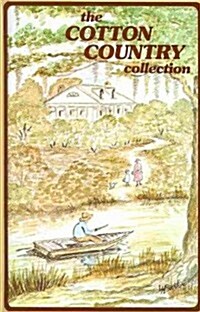 The Cotton Country Collection (Hardcover)