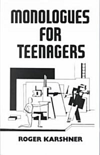 Monologues for Teenagers (Paperback)