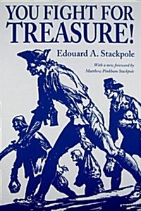 You Fight for Treasure (Paperback)