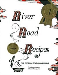 River Road Recipes: The Textbook of Louisiana Cuisine (Spiral)