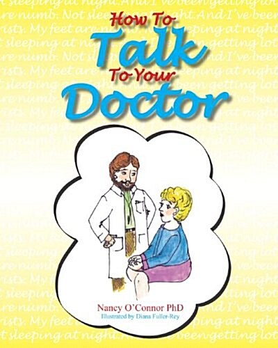 How to Talk to Your Doctor (Paperback)