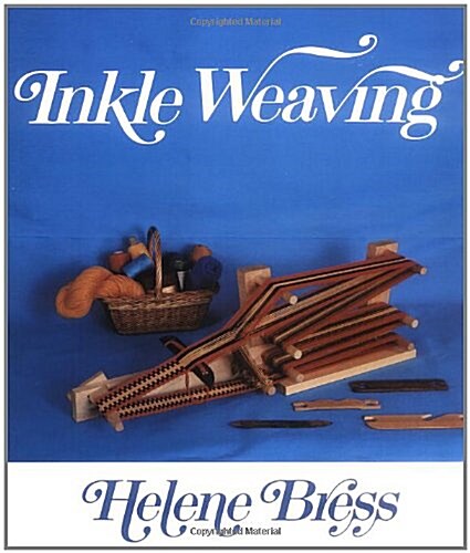 Inkle Weaving (Paperback, Rev and Updated)