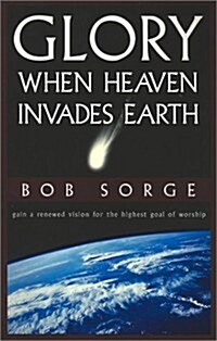 [중고] Glory: When Heaven Invades Earth (Paperback)