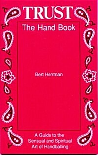 Trust, the Hand Book (Paperback)