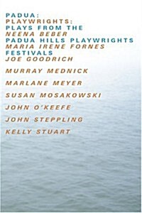Padua: Plays from the Padua Hills Playwrights Festival (Paperback)