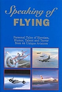 Speaking of Flying (Hardcover)