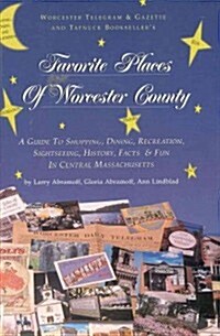 Favorite Places of Worcester County (Paperback)