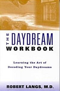 The Daydream Workbook (Paperback)