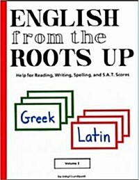 [중고] English from the Roots Up Volume 1 (Paperback)