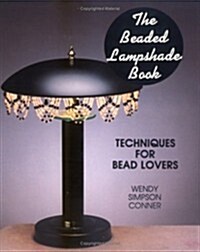The Beaded Lampshade Book (Paperback, Spiral)