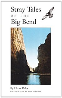 Stray Tales of the Big Bend (Hardcover)