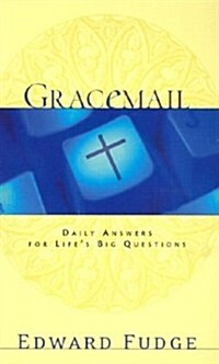 Gracemail: Daily Answers for Lifes Big Questions (Hardcover)