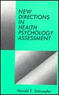 New Directions in Health Psychology Assessment (Hardcover)