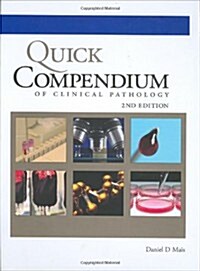 Quick Compendium of Clinical Pathology (Hardcover, 2nd)