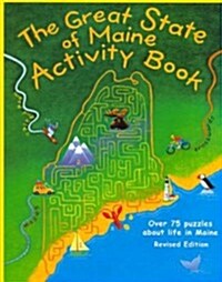 The Great State of Maine Activity Book: Over 75 Puzzles about Life in Maine (Paperback, Revised)