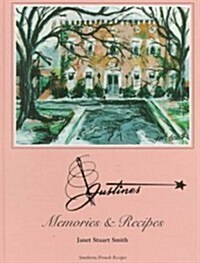 Justines Memories & Recipes (Hardcover)