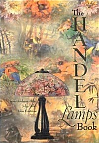 The Handel Lamps Book (Hardcover)