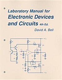 Electronic Devices and Circuits Lab Manual (4th, Paperback)