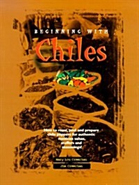 Beginning with Chiles (Paperback)