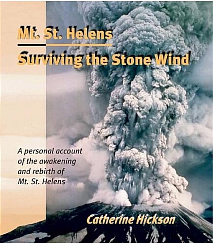 Mt. St. Helens: Surviving the Stone Wind (Paperback)