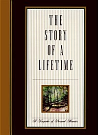The Story of a Lifetime: A Keepsake of Personal Memoirs (Hardcover, Revised)