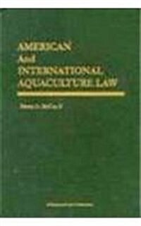 American and International Aquaculture Law (Hardcover)