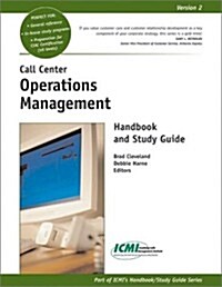Call Center Operations Management Handbook and Study Guide (2nd, Paperback)