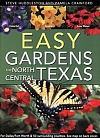 Easy Gardens for North Central Texas (Paperback)