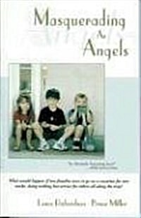 Masquerading as Angels (Paperback)