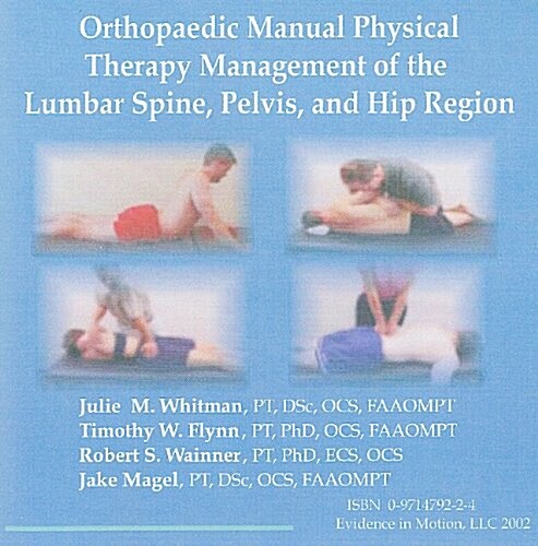 Orthopaedic Manual Physical Therapy Management of the Lumbar Spine, Pelvis, and Hip Region (Audio CD)