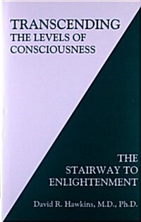 Transcending the Levels of Consciousness: The Stairway to Enlightenment (Hardcover)