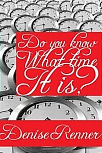 Do You Know What Time It Is? (Paperback)
