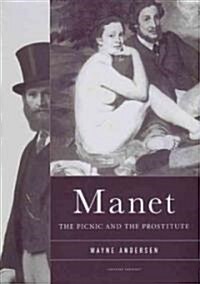 Manet: The Picnic and the Prostitute (Paperback, New)