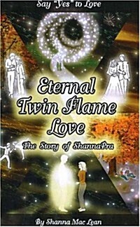 Eternal Twin Flame Love (Paperback)