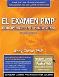 El examen PMP / The PMP Exam (Paperback, Pass Code, 4th)