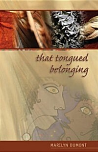 That Tongued Belonging (Paperback)