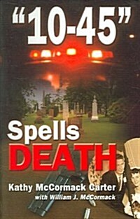 10-45 Spells Death (Paperback)