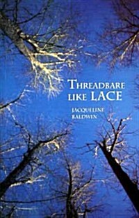 Threadbare Like Lace (Paperback, 2, Second Edition)
