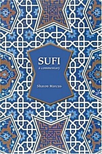 Sufi: A Commentary (Paperback)