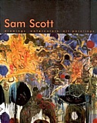 Sam Scott: Drawings, Watercolors, Oil Paintings (Paperback)