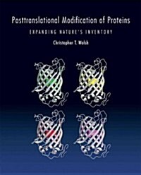 [중고] Posttranslational Modification of Proteins: Expanding Nature‘s Inventory (Hardcover)