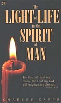 The Light of Life in the Spirit of Man (Paperback)