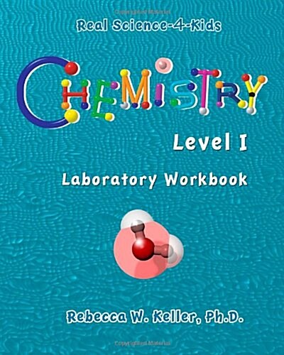 Level I Chemistry Laboratory Workbook (Paperback)