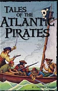 Tales of the Atlantic Pirates (Paperback)