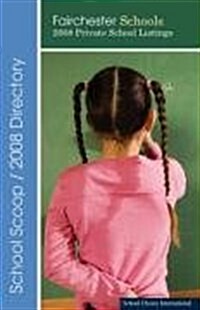 Fairchester Schools: 2008 Guide (Paperback)