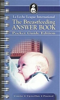 The Breastfeeding Answer Book: Pocket Guide (Spiral)