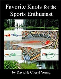 Favorite Knots for the Sports Enthusiast (Hardcover)