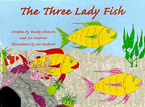 The Three Lady Fish (Paperback)